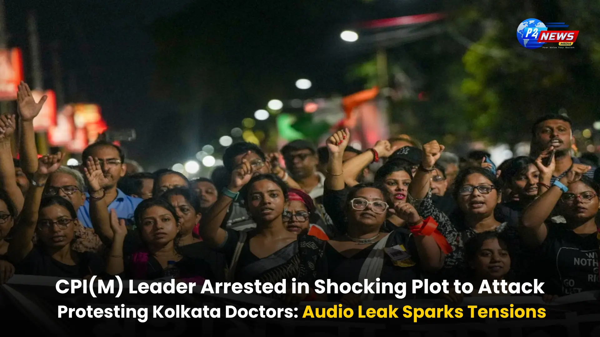 CPI(M) Leader Arrested in Shocking Plot to Attack Protesting Kolkata Doctors: Audio Leak Sparks Tensions